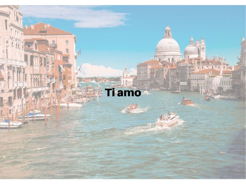 Ti amo Italian Sayings and Phrases