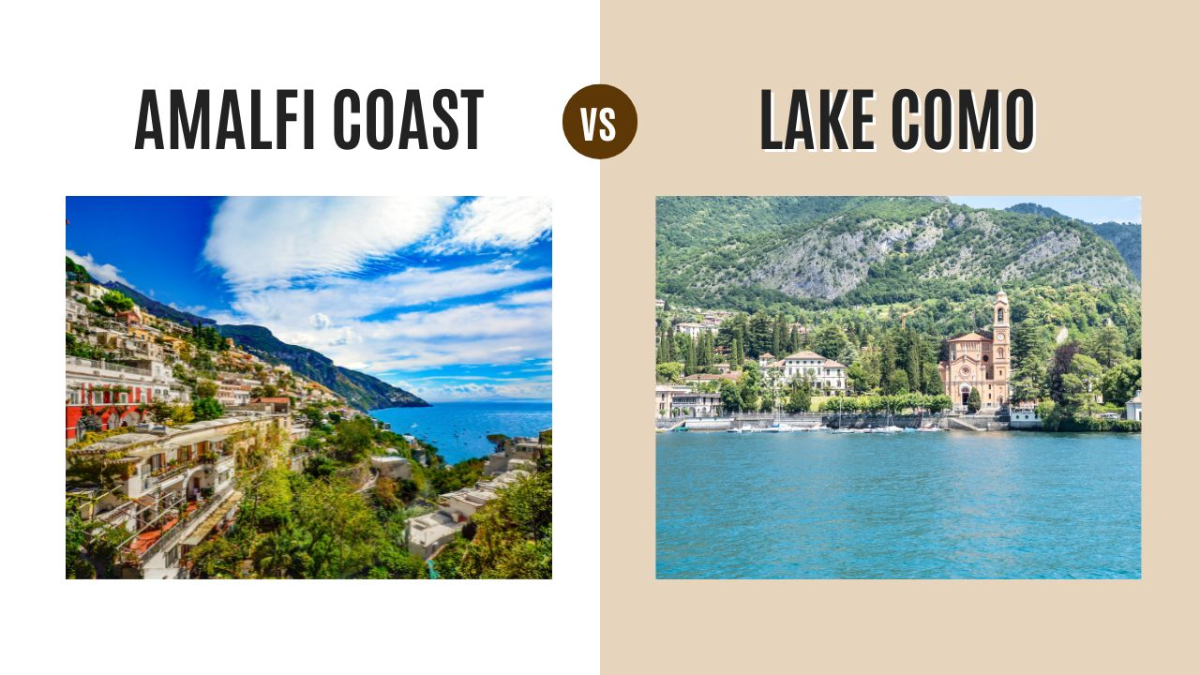 Amalfi Coast vs Lake Como: Coastal Charm Meets Lakeside Elegance