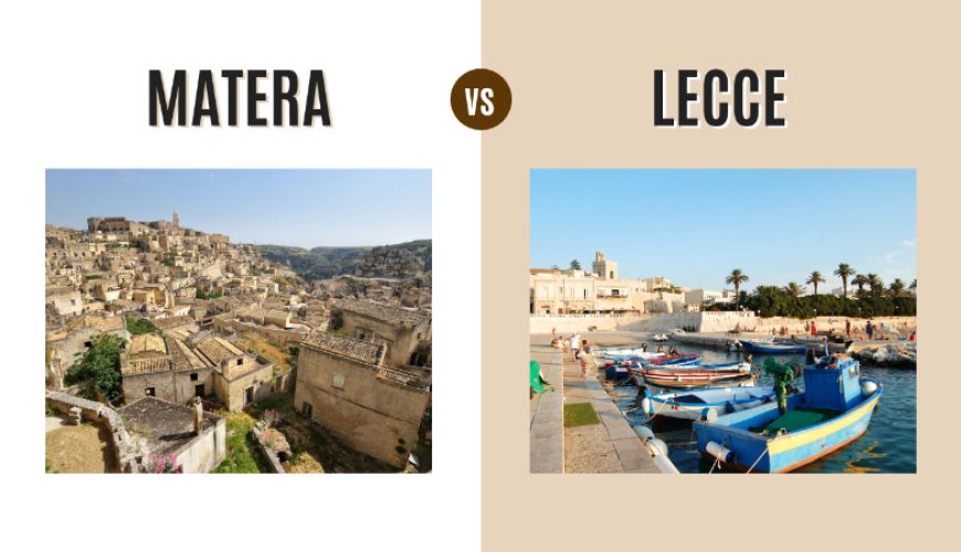 Matera vs Lecce: Which Enchanting Italian Gem Should You Visit