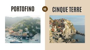 Portofino vs Cinque Terre: Which Dreamy Italian Riviera Gem to Visit