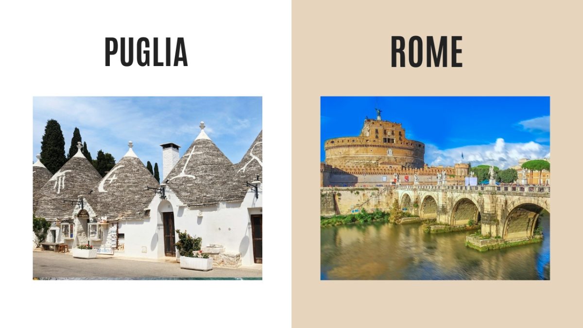 Puglia and Rome, Italy Destination Comparison