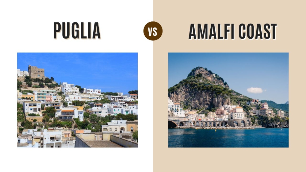 Puglia vs Amalfi Coast: Which Enchanting Italian Paradise to Choose in 2025