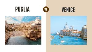 Puglia vs Venice: Which Italian Gem Should You Visit