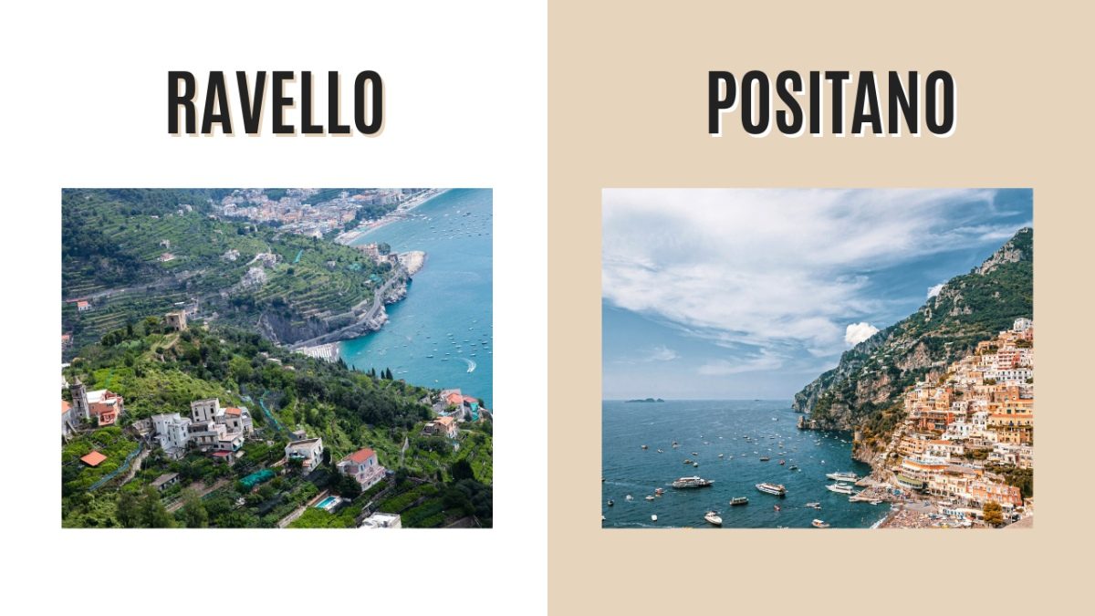 Ravello and Positano, Italy Destination Comparison