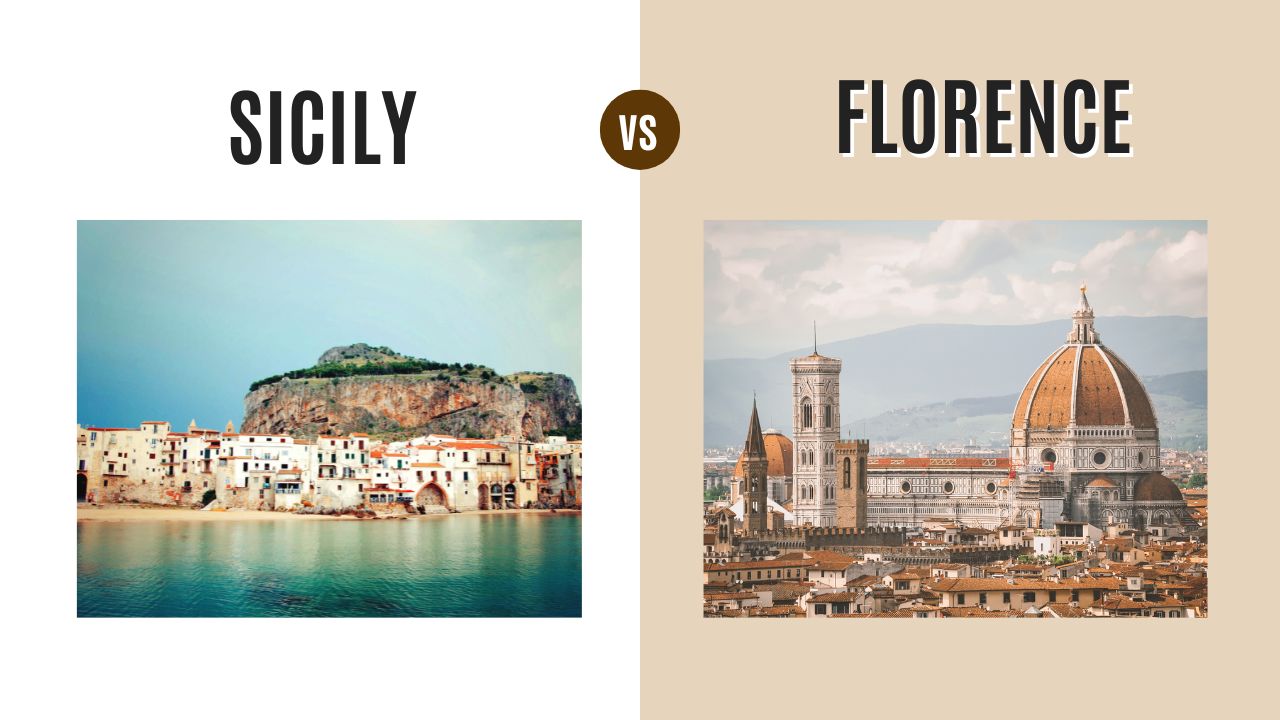 Sicily vs Florence: Ultimate Showdown - Which Italian Gem Steals Your Heart?