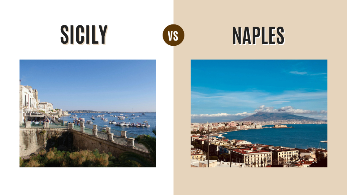 Sicily vs Naples: Which Italian Gem to Visit