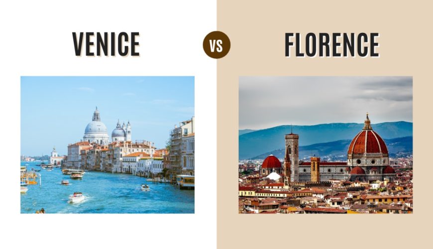 Venice vs Florence: Which Iconic Italian City to Visit